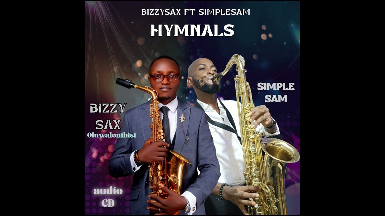HYMNS BIZZYSAX OLUWALONIBISI