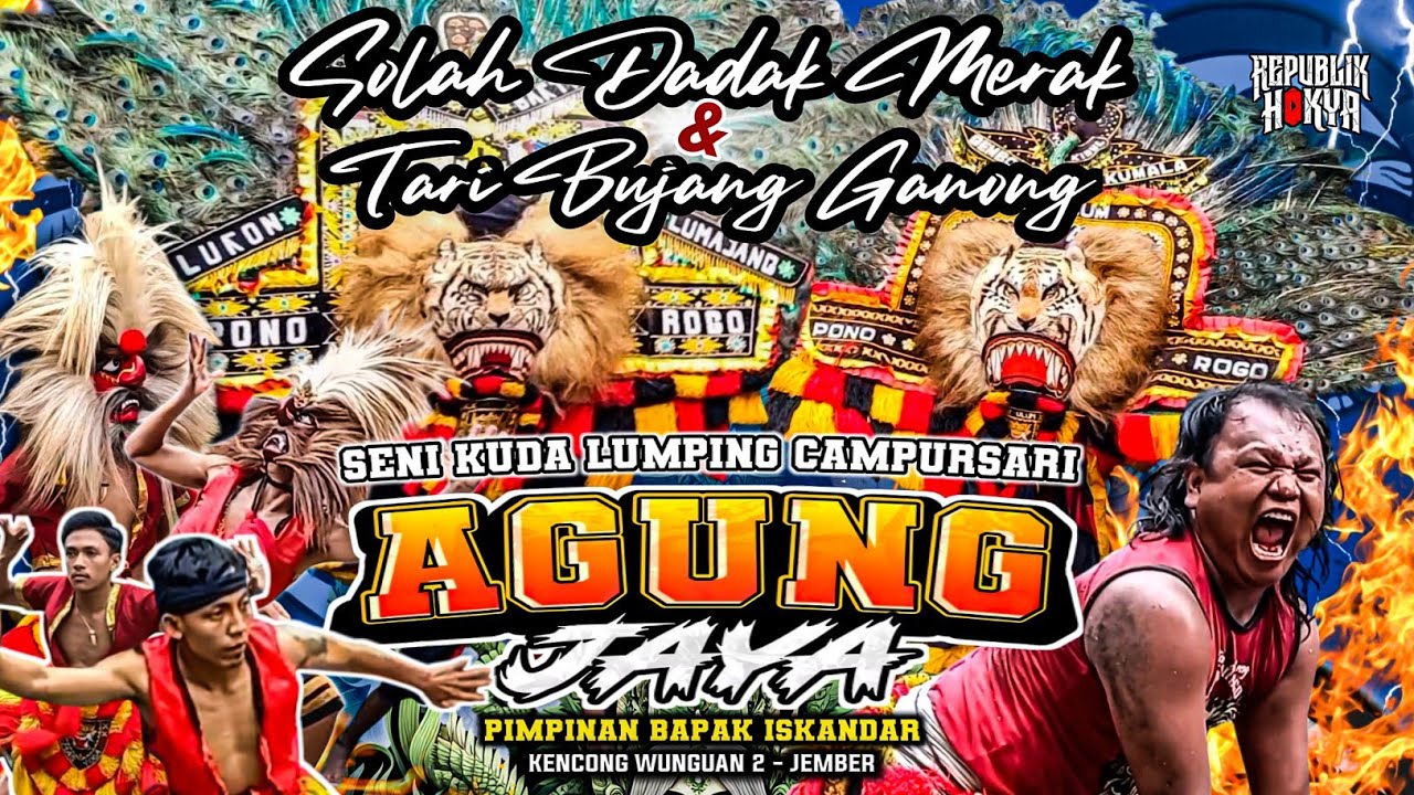 SOLAH DADAK MERAK REOG & BUJANG GANONG SENI KUDA LUMPING AGUNG JAYA LIVE BULUREJO PASEBAN 2025