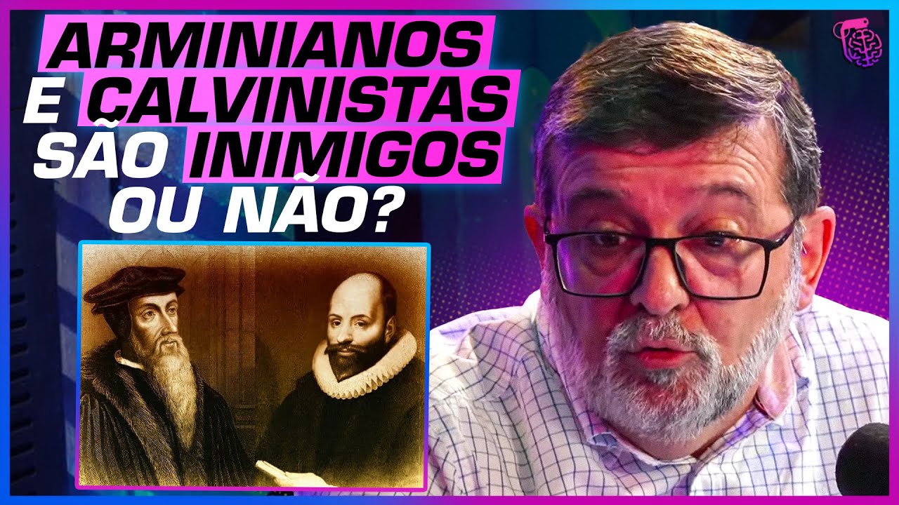 Explicando a DIFERENÇA entre ARMINIANISMO e CALVINISMO - DEBATE: ARMINIANISMO X CALVINISMO