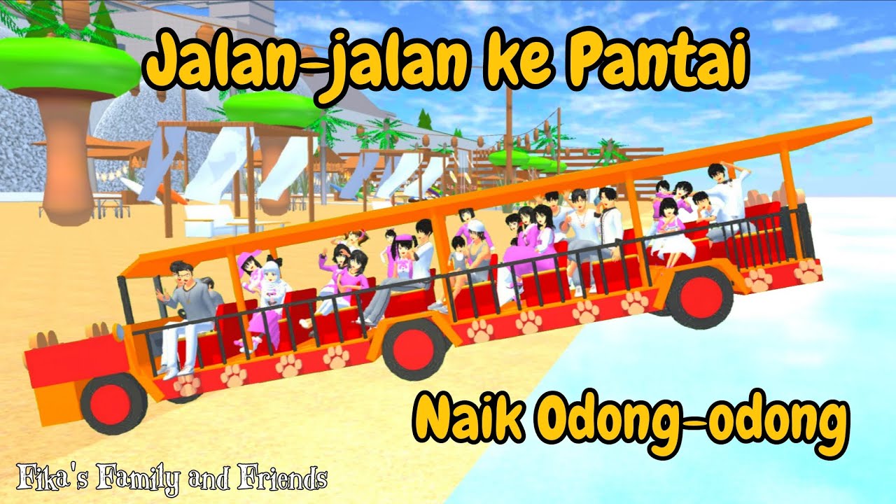 Fika's Family and Friends | Jalan-jalan ke Pantai Naik Odong-odong | Sakura School Simulator