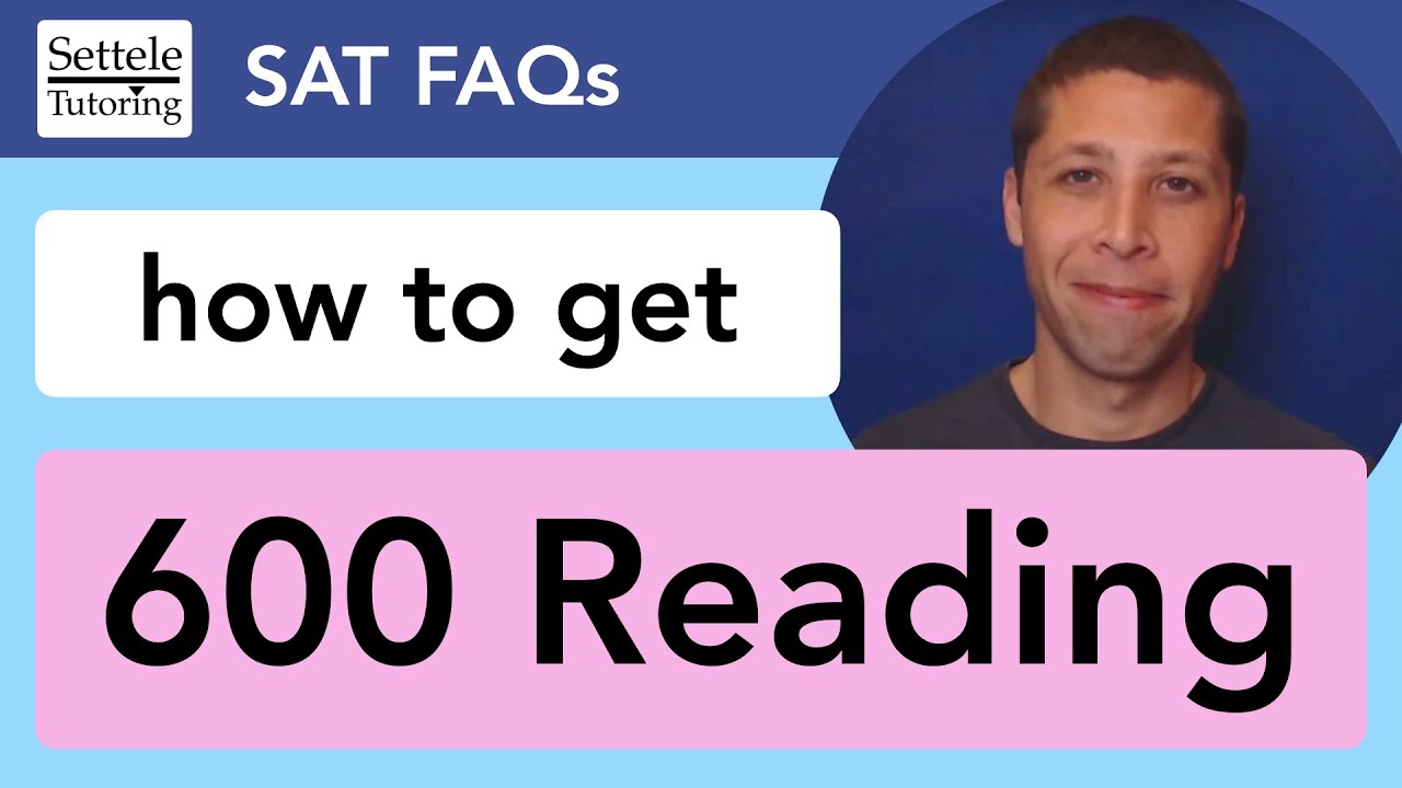 How to get 600 Reading on the SAT