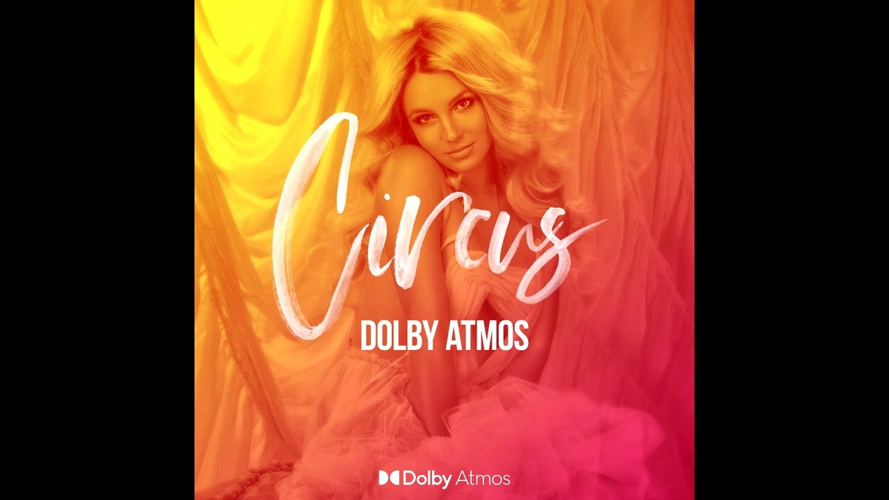 Britney Spears - Out From Under (Dolby Atmos)