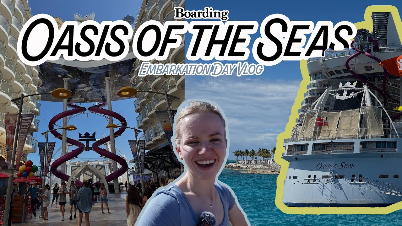 Boarding Oasis of the Seas!! | Embarkation Day Vlog | Part 1