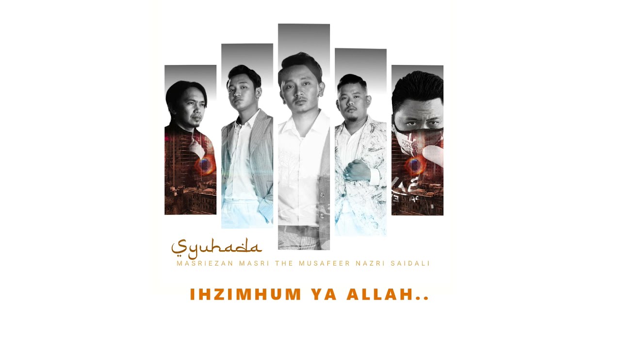 Syuhada | Masriezan Masri, The Musafeer & Nazri Saidali (Video Lirik)