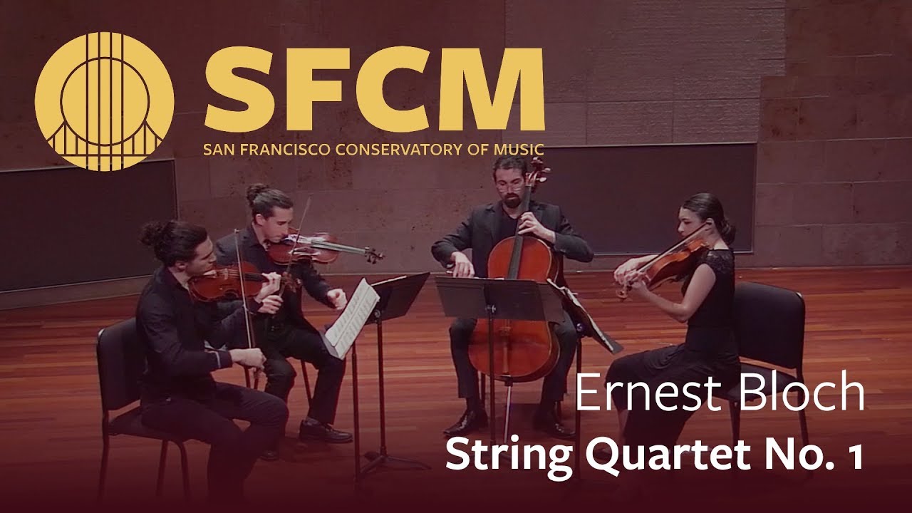 Ernest Bloch: String Quartet No. 1 Mvmt. I. Andante moderato