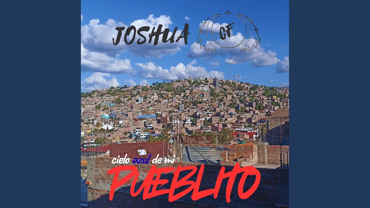CIELO AZUL DE MI PUEBLITO