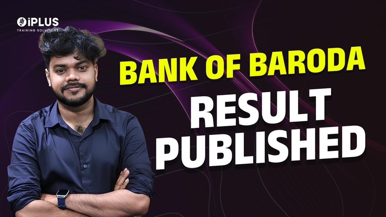 Bank of Baroda Office Assistant  Result published | iPLUS TS