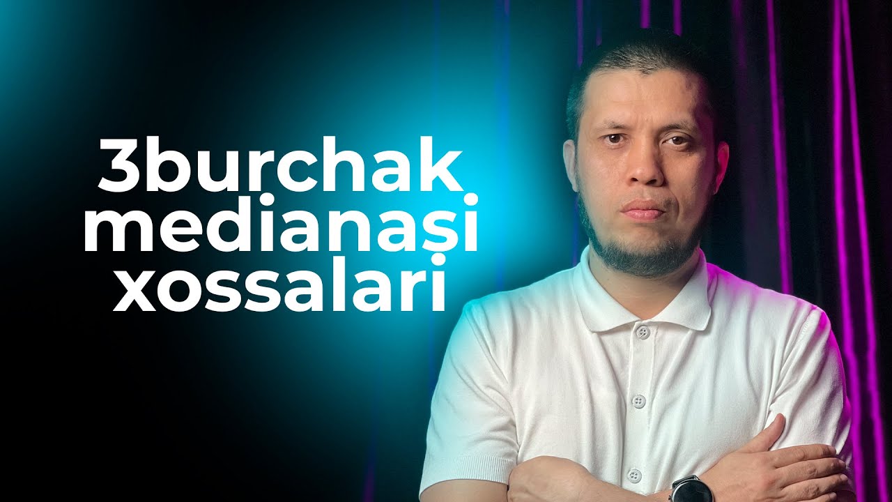 IDC GEOMETRIYA KITOBI. 9-DARS. UCHBURCHAK MEDIANASI VA UNING XOSSALARI