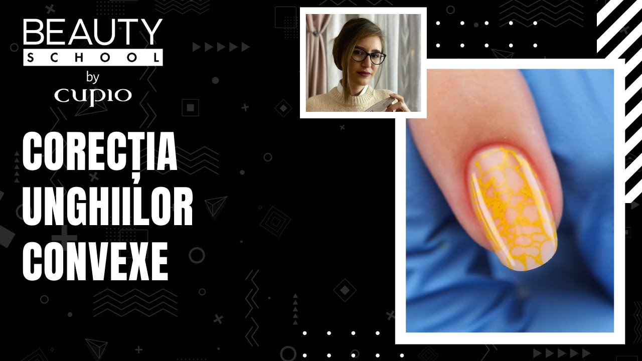 Corectia unghiei convexe 💅🏻 Beauty School by Cupio 📚