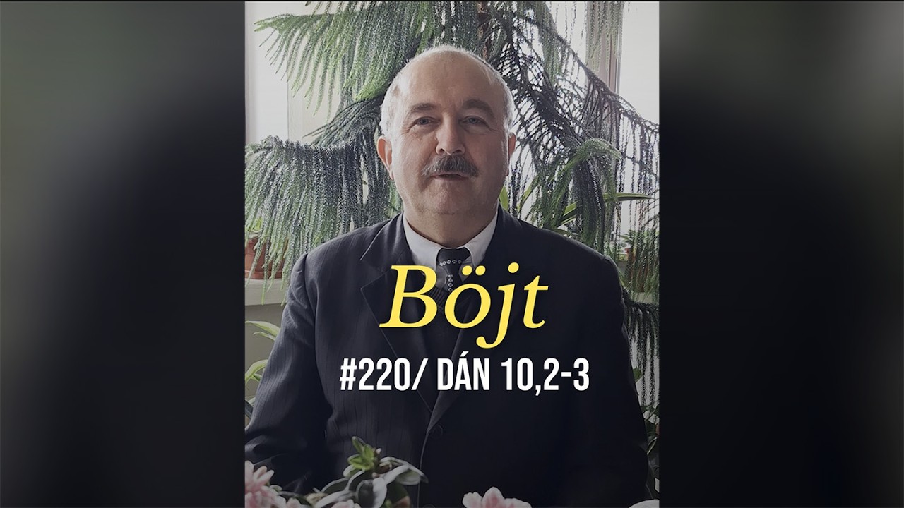 Böjt (5) - Dán 10,2-3