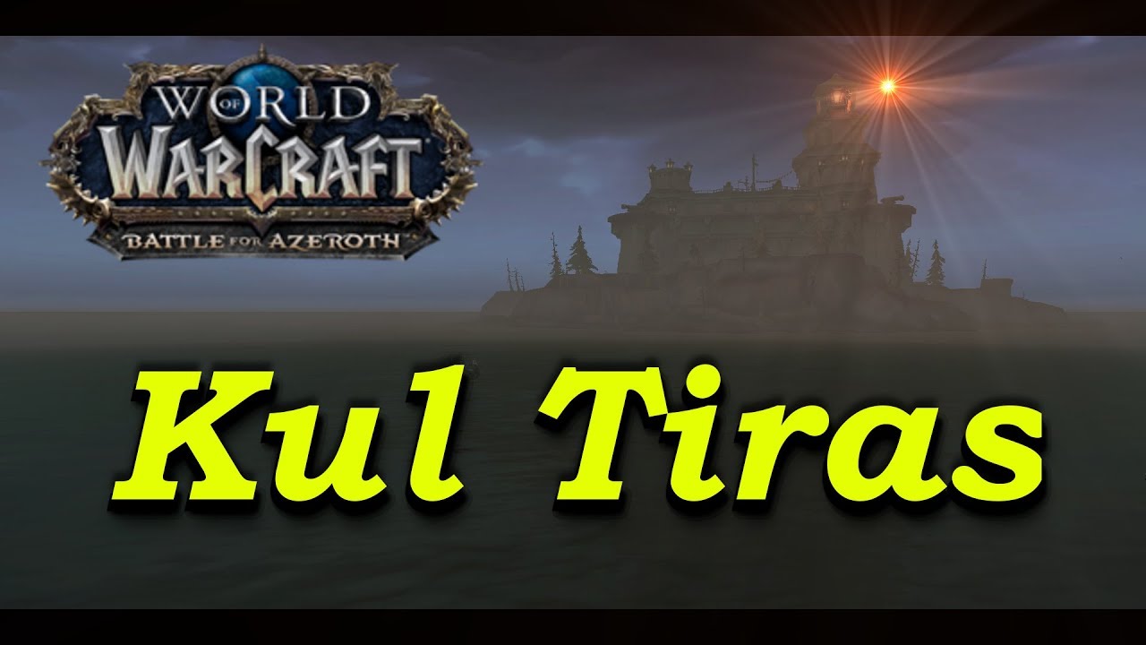 Kul Tiras - Battle for Azeroth