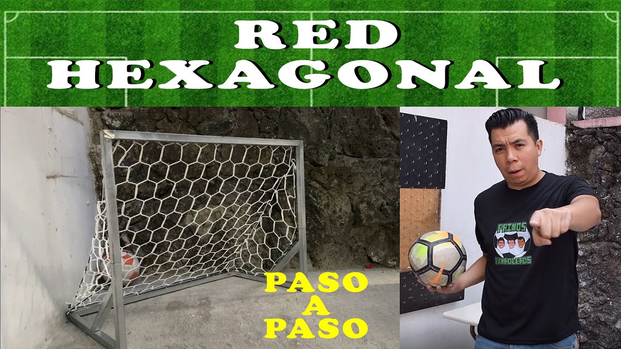 COMO HACER UNA RED HEXAGONAL PARA PORTERIA, TUTORIAL, PASO A PASO