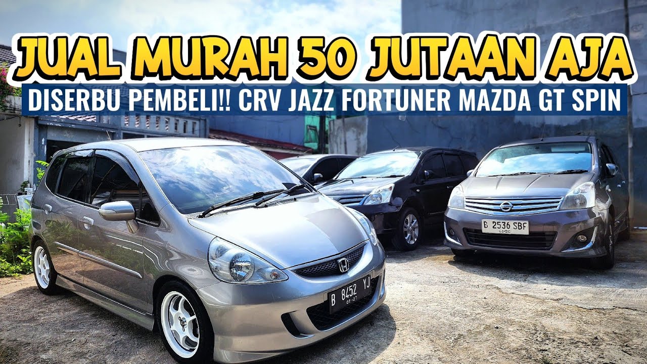 Obral serba Murah murah‼️Jual 50 Jutaan aja Mobil Bekas Jazz Crv Fortuner Spin kondisi Rapih nih 