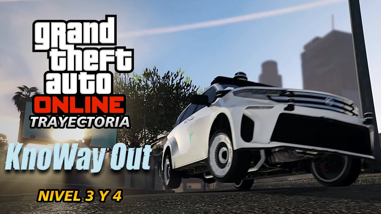 GTA Online | Trayectoria: KnoWay, güey [En menos de 60 minutos, Solo, Difícil, Élite]