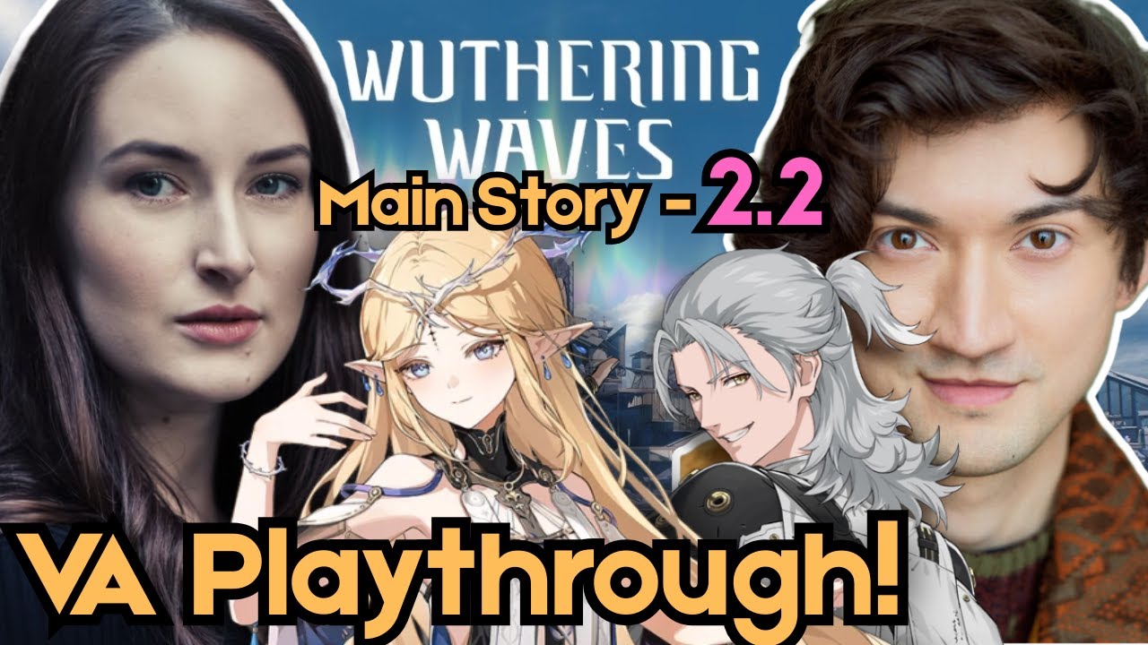 Cartethyia EN VA & Aalto EN VA play WuWa 2.2! Wuthering Waves