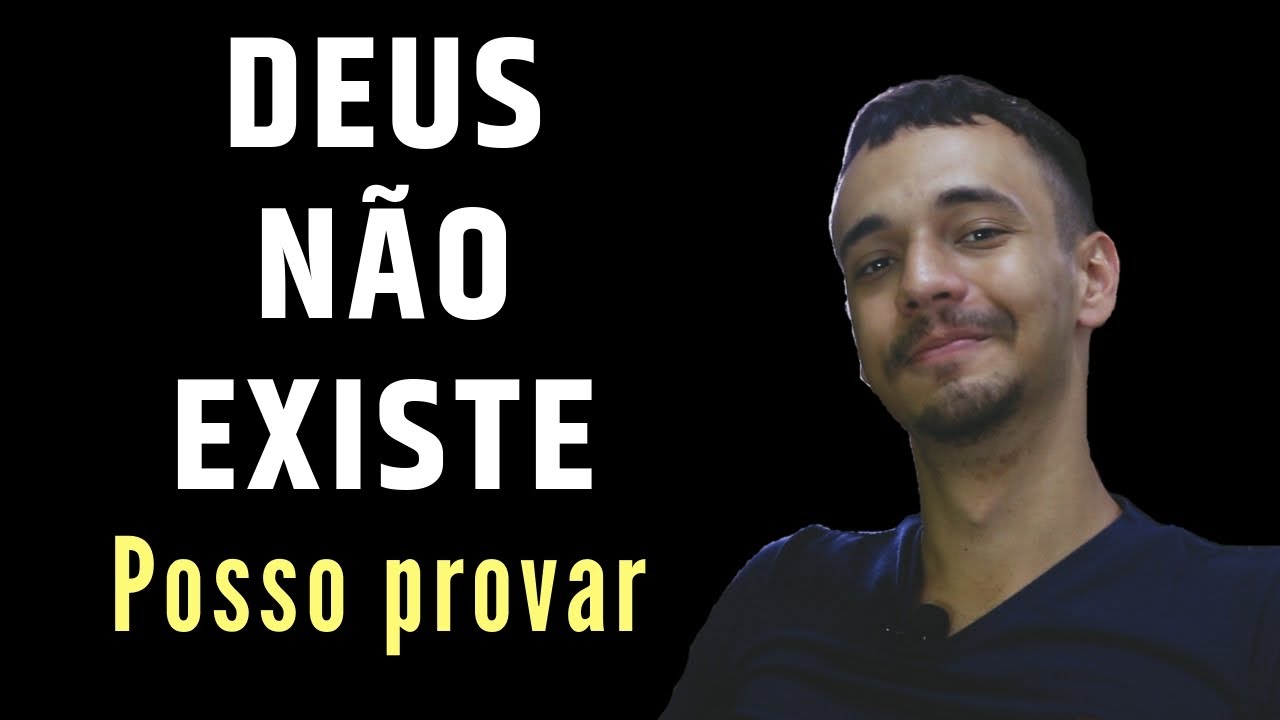 DEUS N&Atilde;O EXISTE. Saiba o porqu&ecirc;