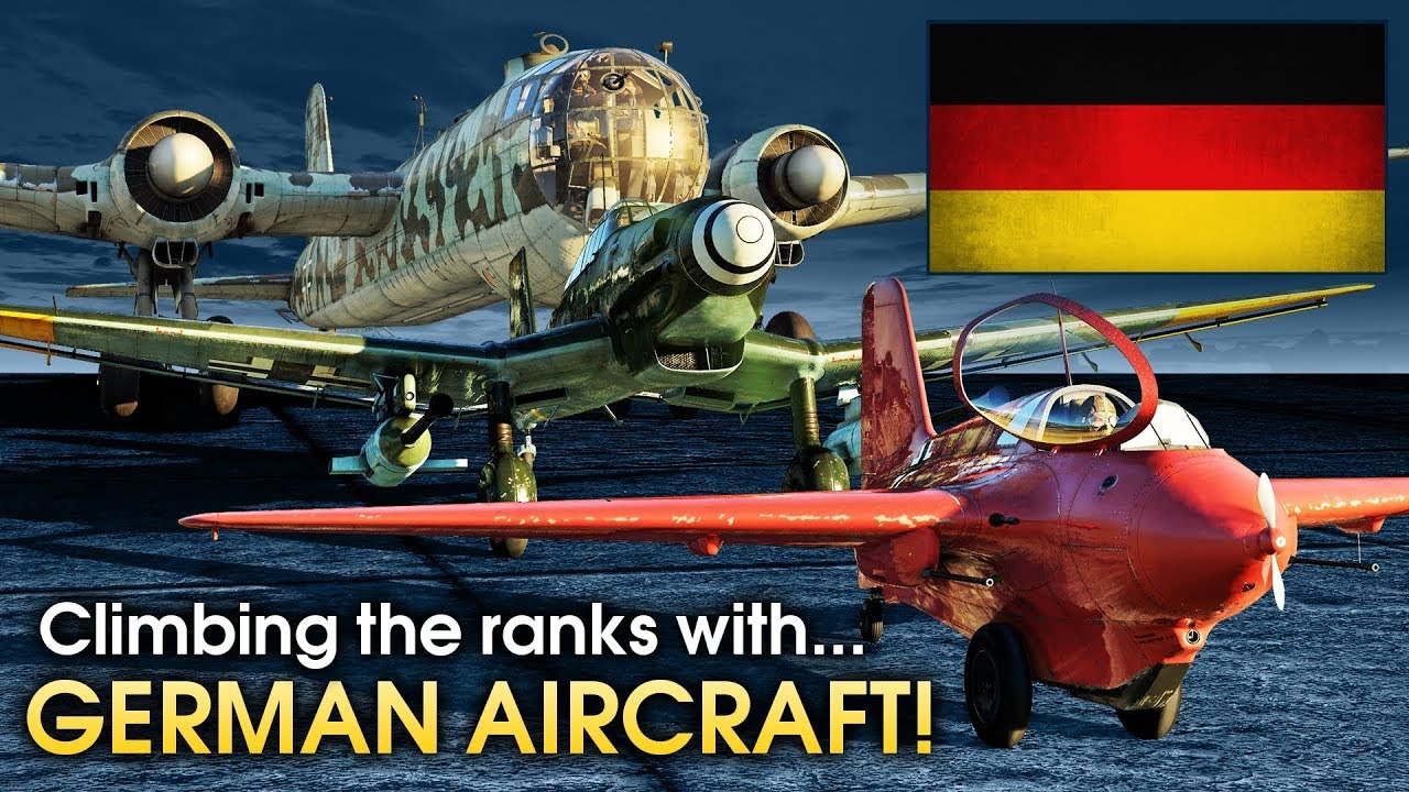 Climbing the ranks with... German aircraft / War Thunder