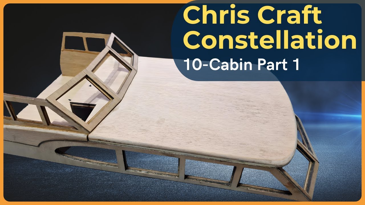 How to do Chris Craft Constellation model Cabin Part 1 #RC #DIY #kit #boat