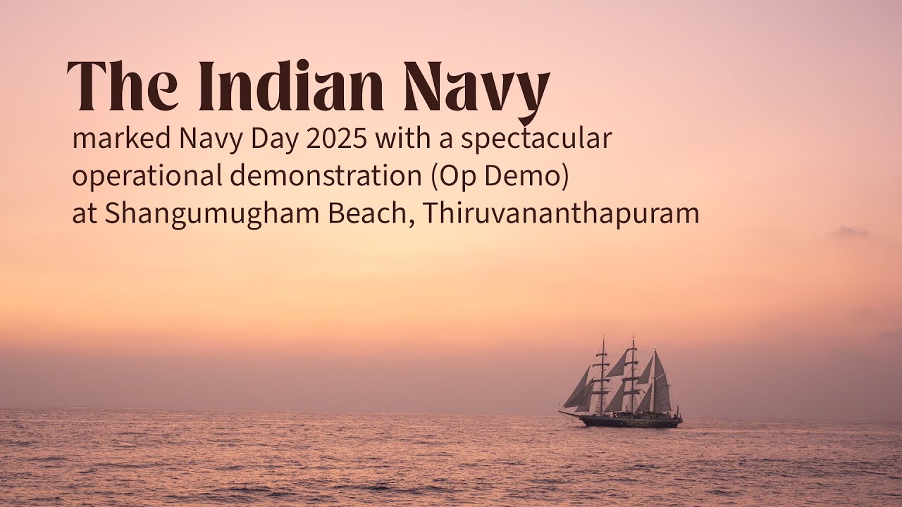 The Indian Navy shines at Shangumugham Beach! Marking Navy Day 2025