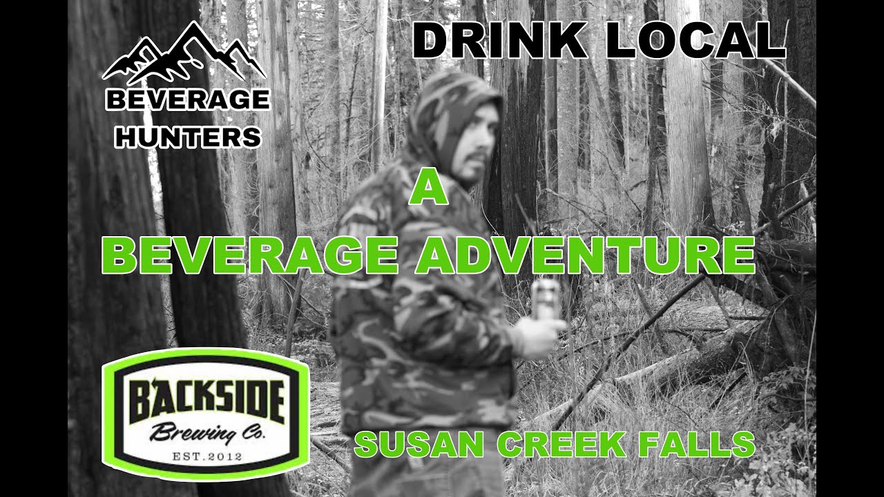 A BEVERAGE ADVENTURE FEATURING BACKSIDE BREWING | SUSAN CREEK FALLS