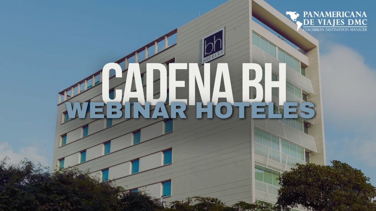 WEBINAR BH HOTELES NIVEL NACIONAL
