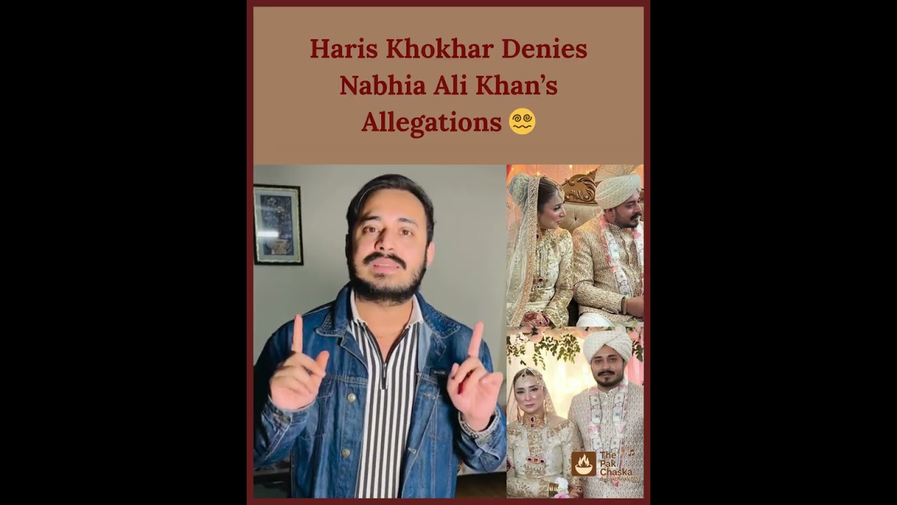 Dr. Nabhia Ali Khan’s husband, Haris Khokhar, has responded to her recent claims of mental torture.