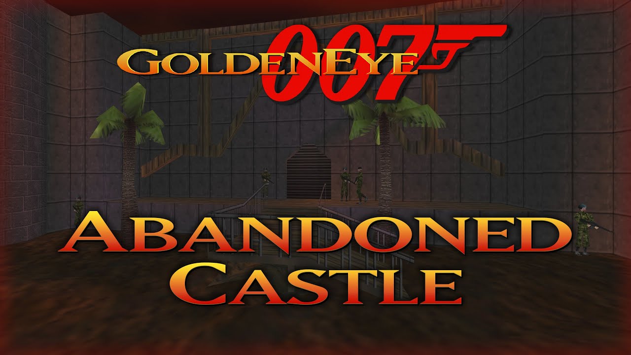 GoldenEye 007 N64 - Abandoned Castle - 00 Agent (Custom level)