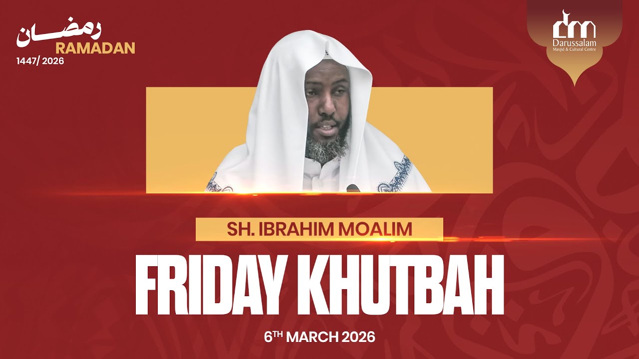 Friday Khutbah | 06/03/2026 | Sh. Ibrahim Moalim