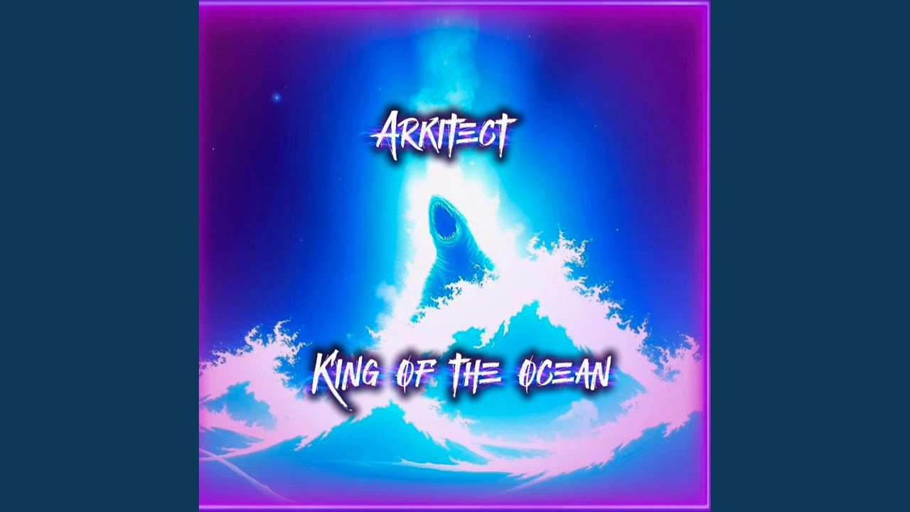 King of The Ocean (Re-imagined)