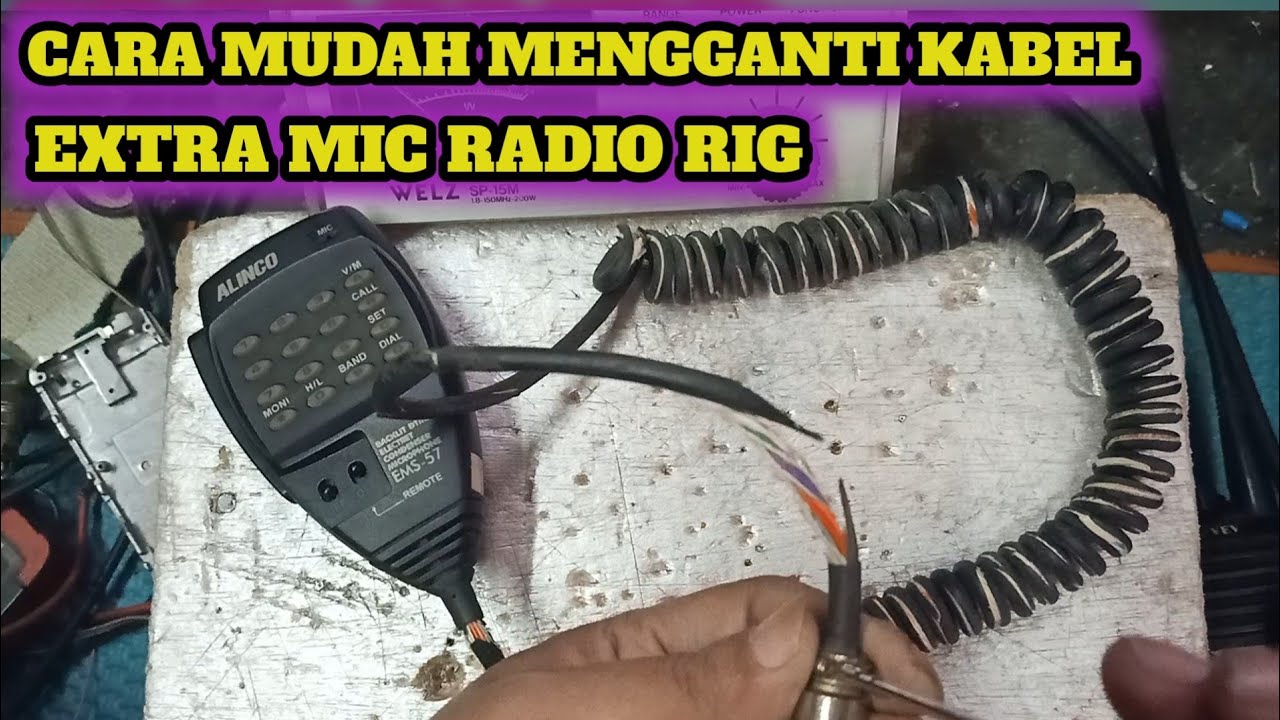 cara mudah mengganti kabel extra mic radio rig alinco dr 135