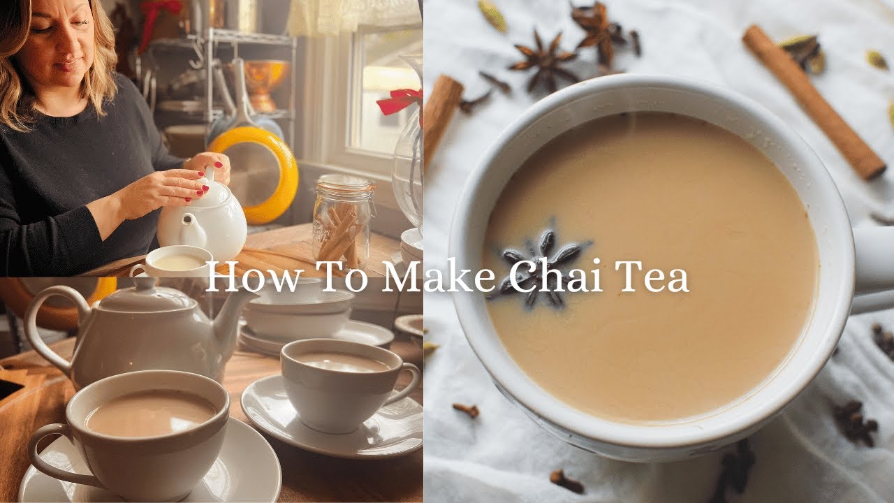 How To Make Chai Tea | Easy and Delicious Masala Chai Tea