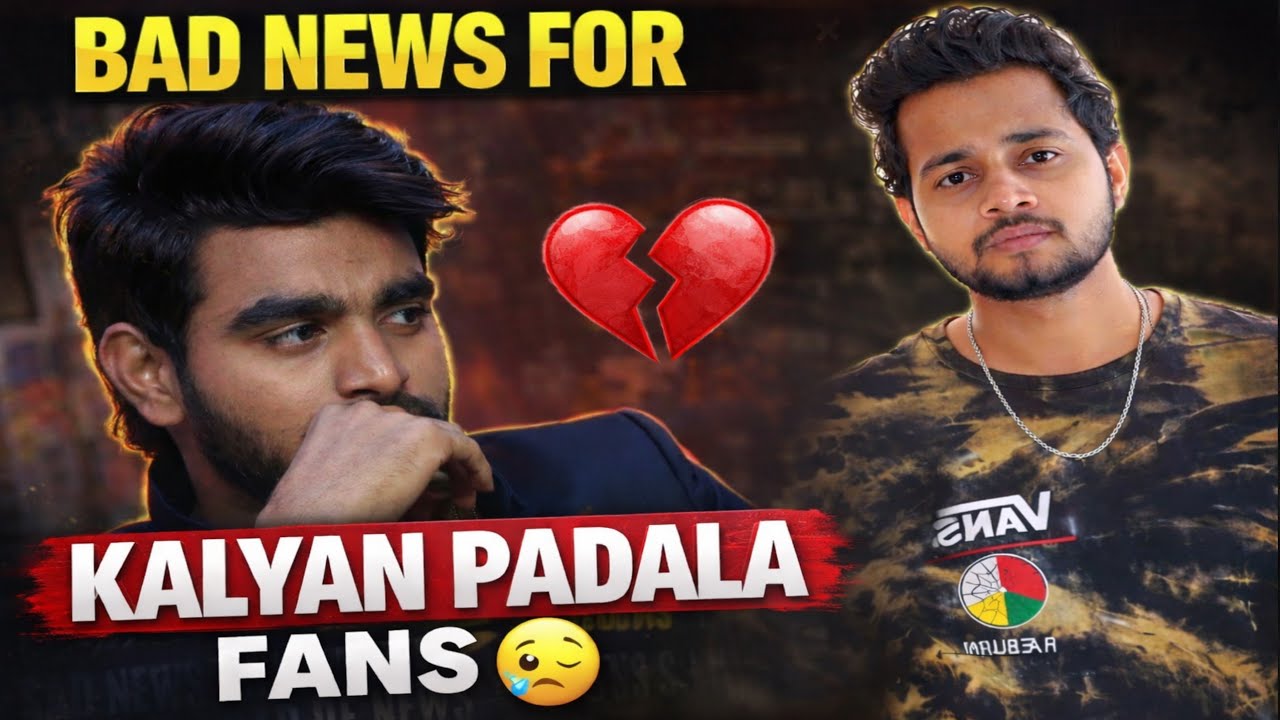 Bad News For Kalyan Padala Fans 😔