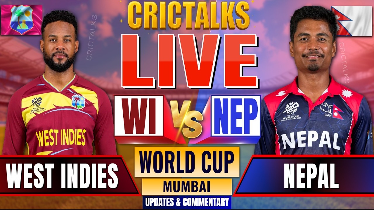 🔴 WI vs NEP Live Match Today World Cup, 2nd Innings, Cricket Live Scores & Commentary