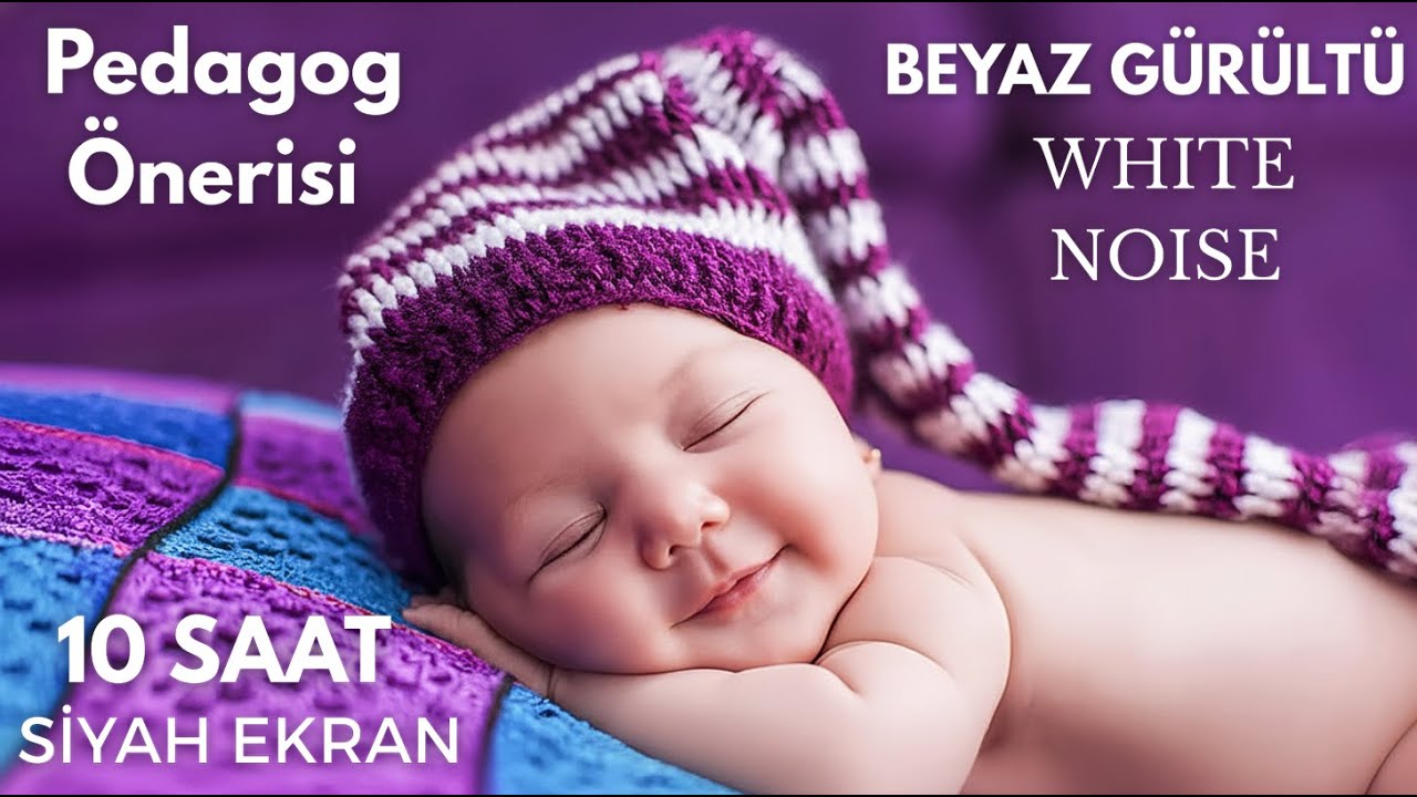 Beyaz Gürültü 💤 Bebekler İçin Hızlı Uyku ve Derin Rahatlama  3 Dakikada Uyku • 10 Saat