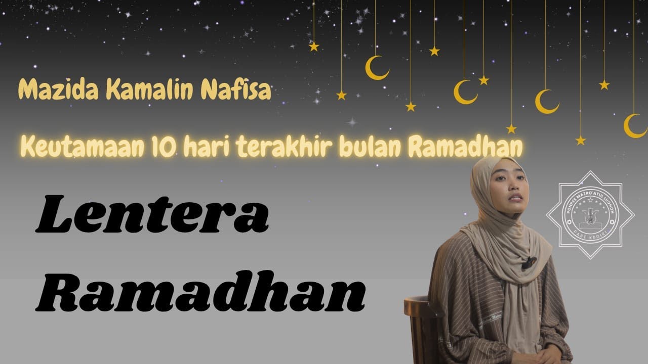 Day-21 | keutamaan 10 hari terakhir bulan Ramadhan 