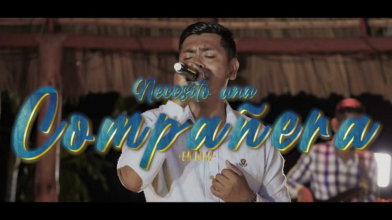 NECESITO UNA COMPAÑERA- PEGUES DE LA SIERRA (Video Oficial) - 