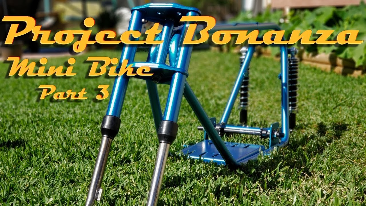 Project Bonanza Mini Bike Build Part 3
