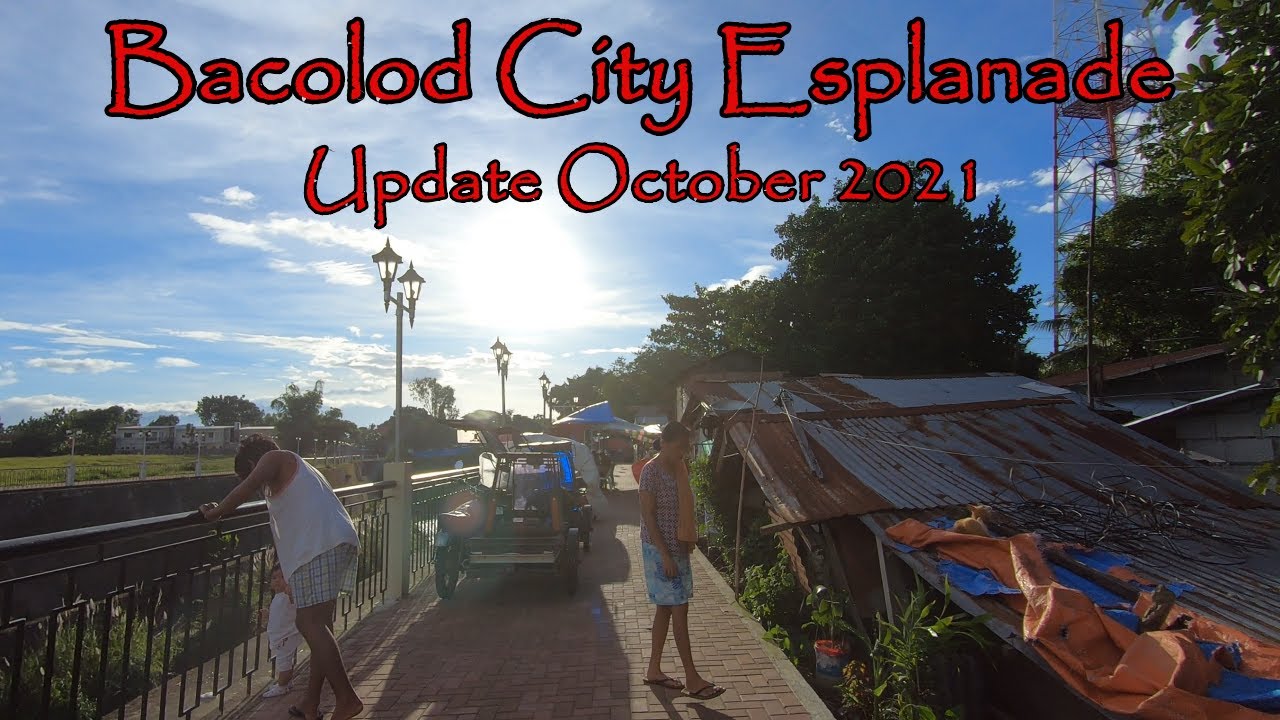 Bacolod City | Esplanade | October 2021