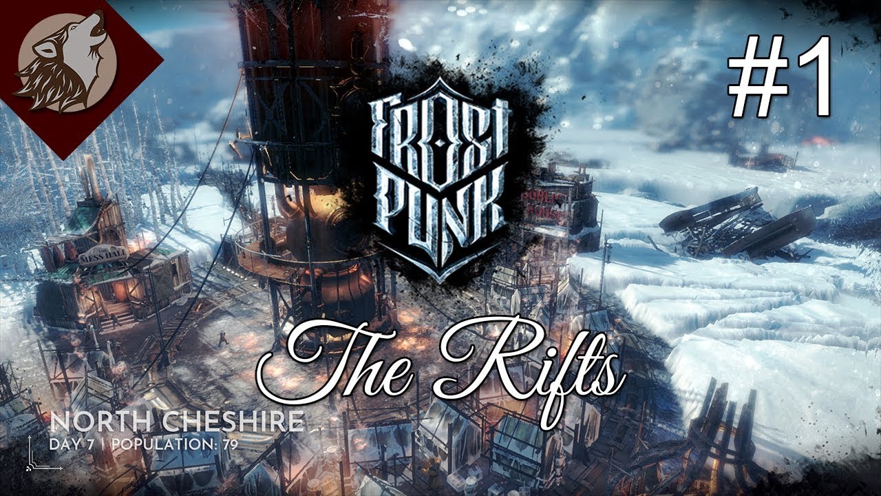 FrostPunk - The Rifts - Mind The Gap