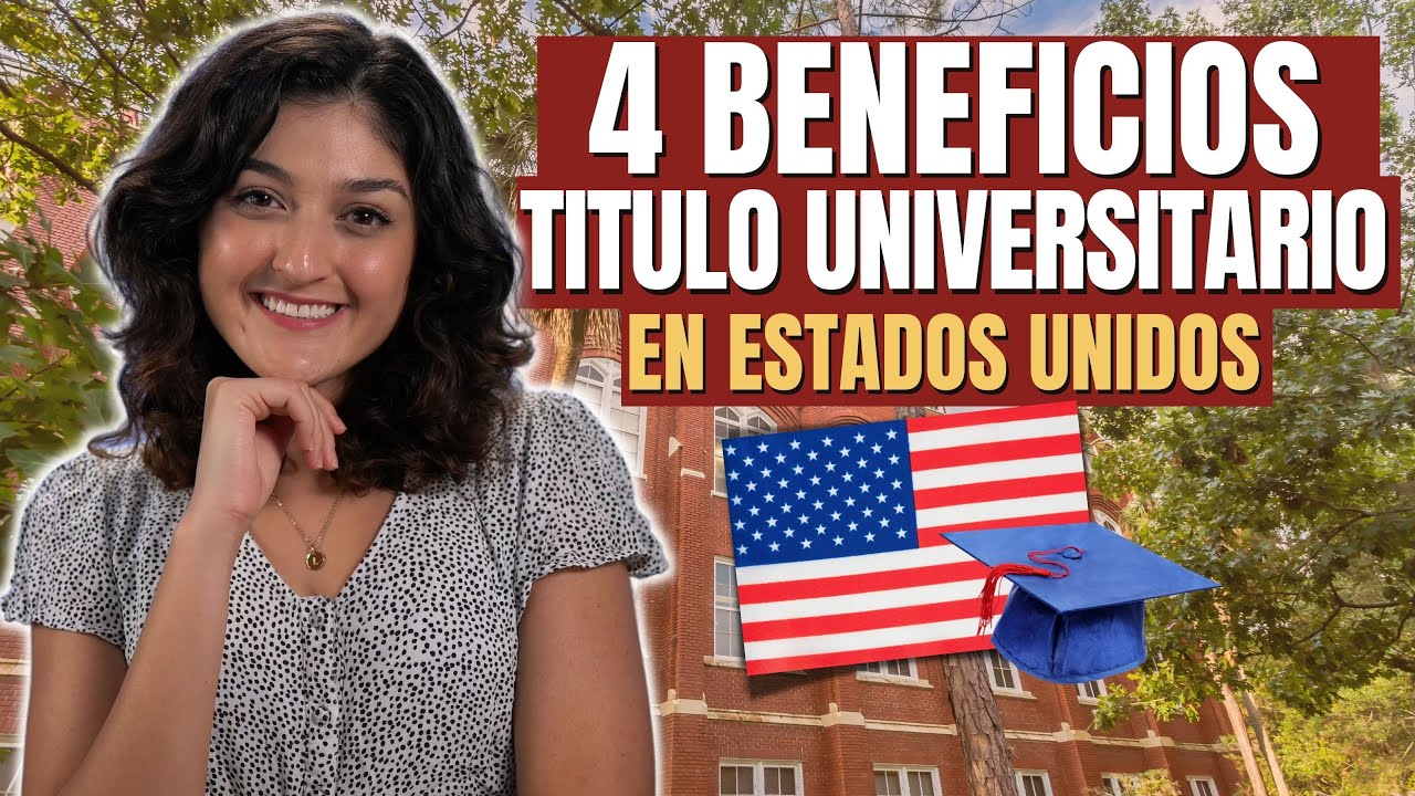 4 Beneficios de ir a la Universidad en Estados Unidos