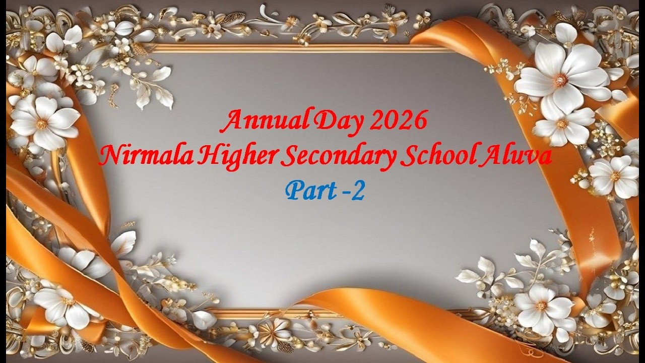 Nirmala HSS Aluva Annual Day 2026 Celebrations