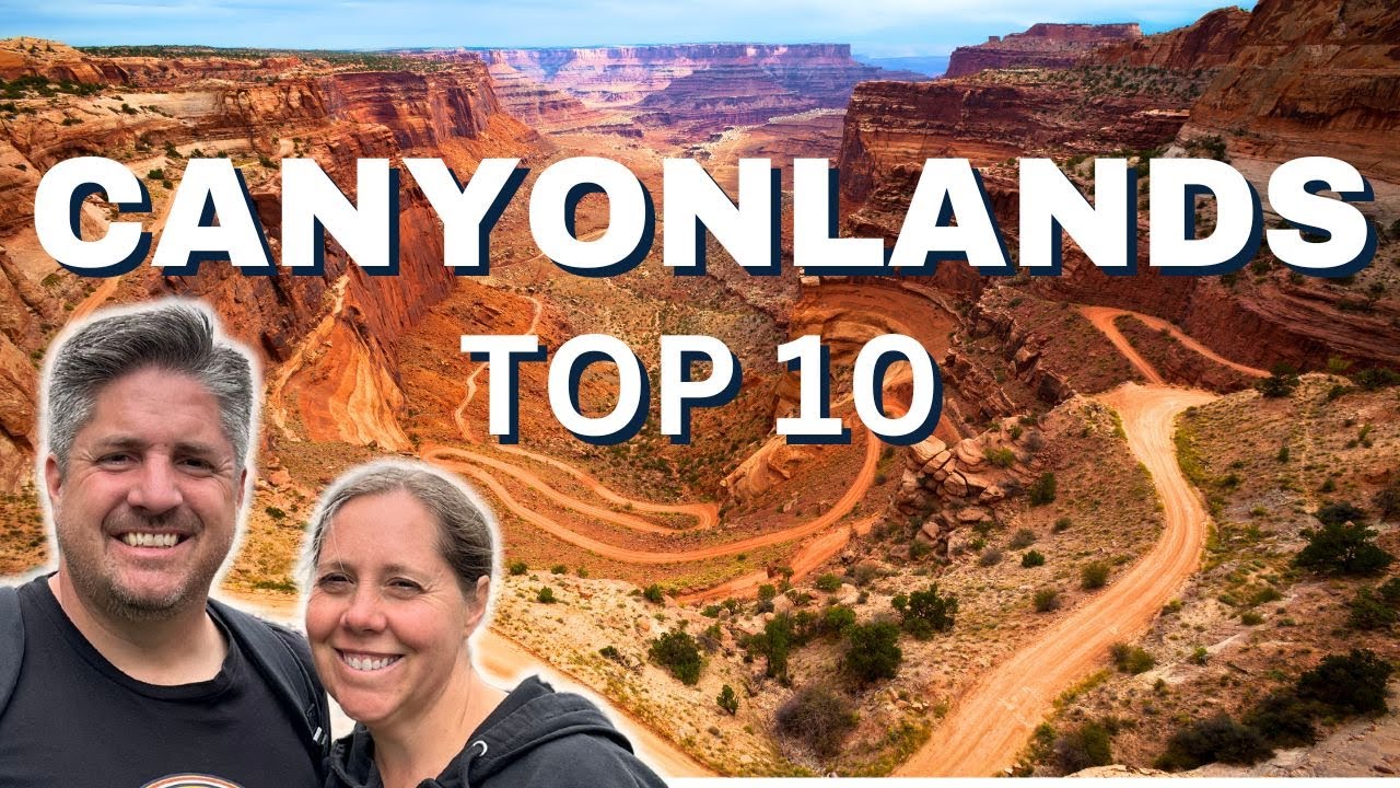 10 Best Things to Do in Canyonlands National Park!