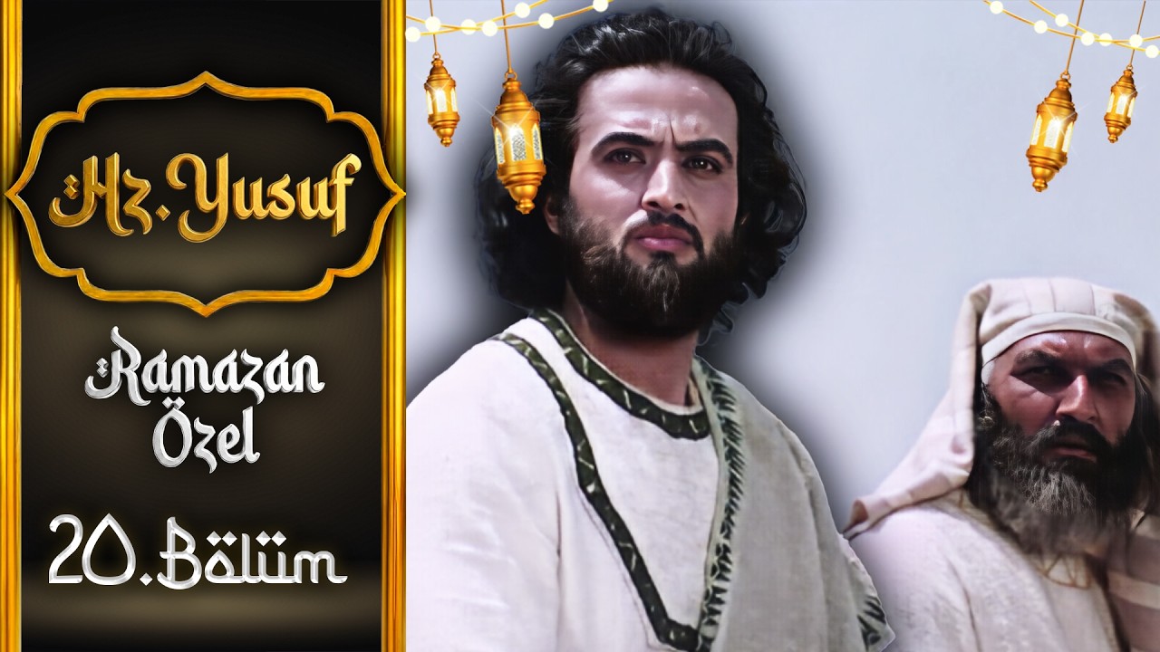 Hz. Yusuf 20. Bölüm | Ramazan Özel