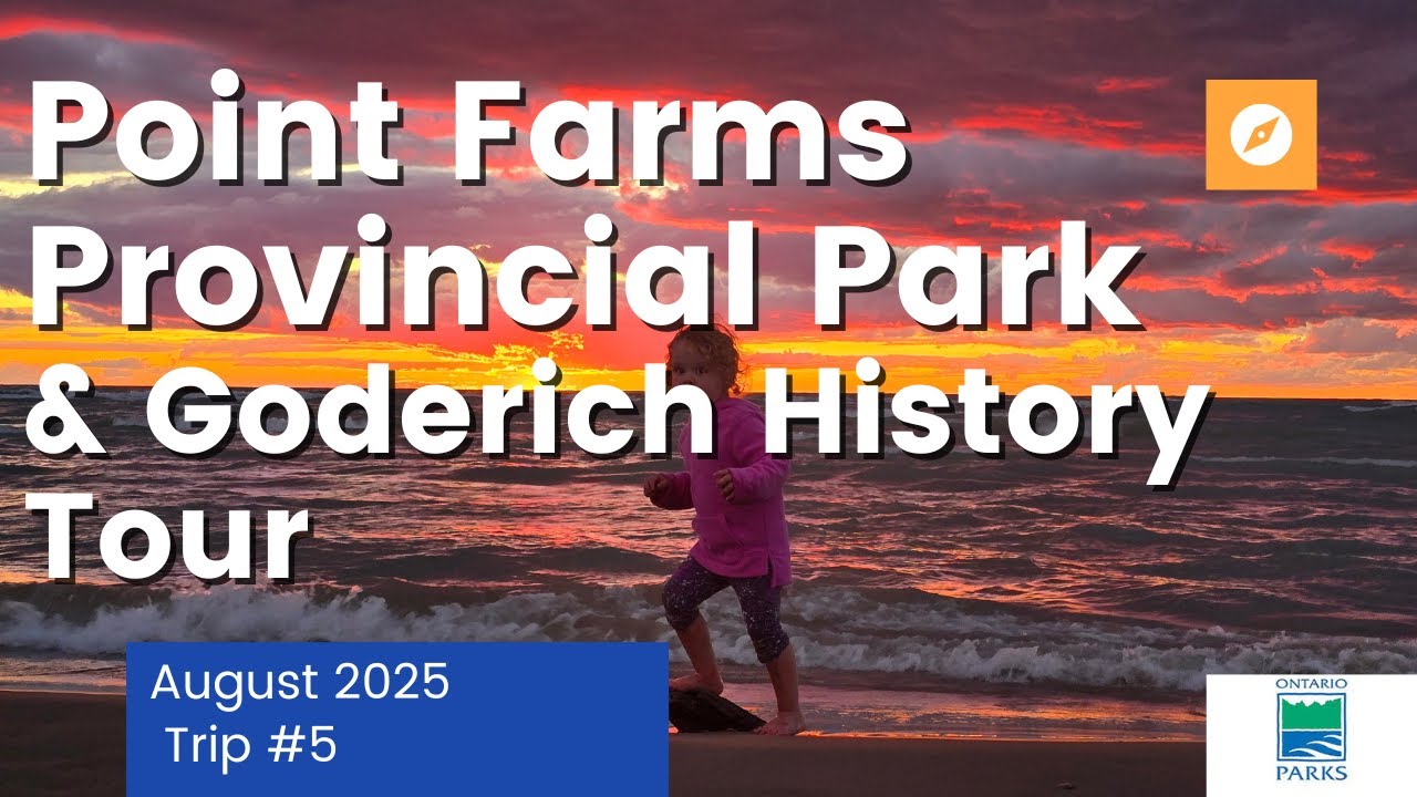 Point Farms Finale + Goderich Highlights | Bonus Trip to Pinery