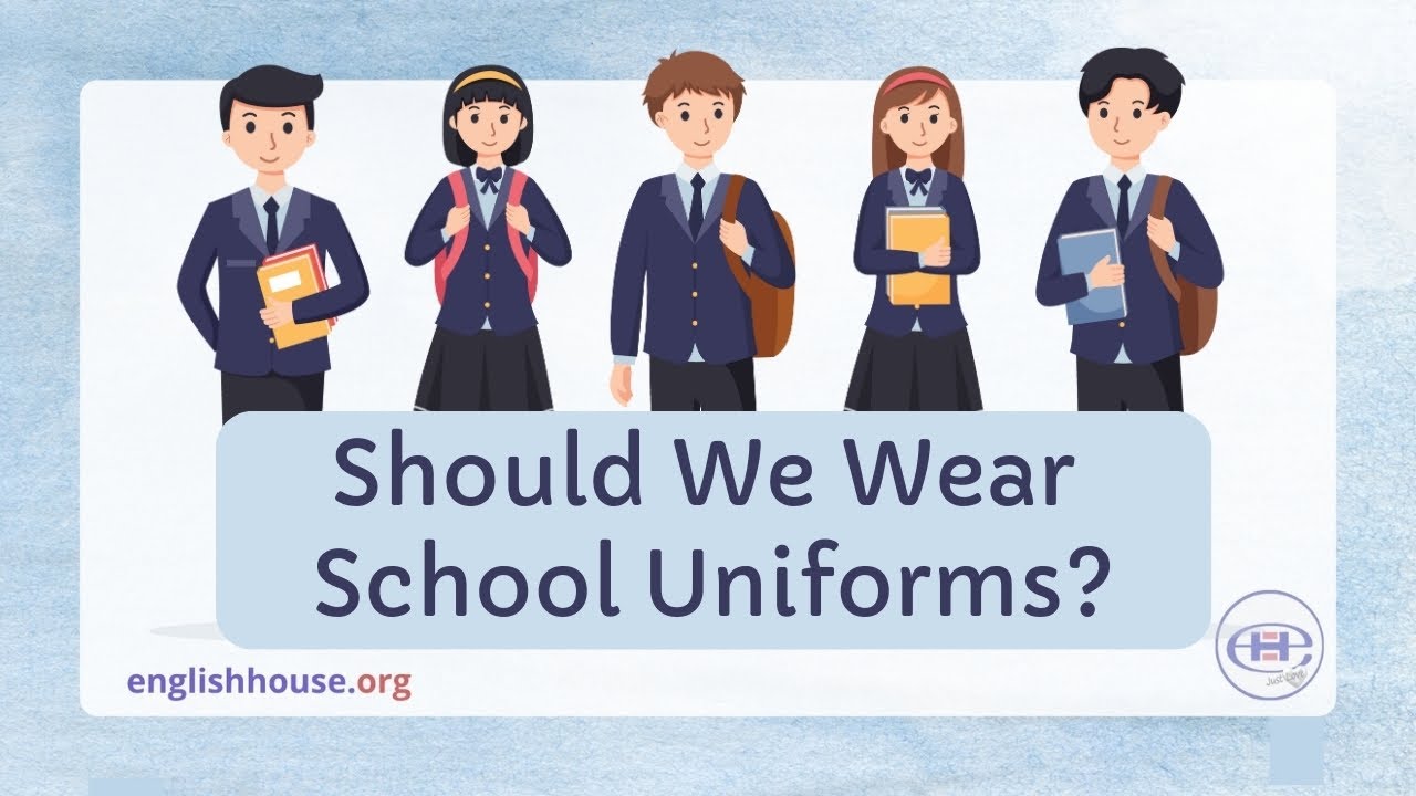 Why Should We Wear School Uniforms?