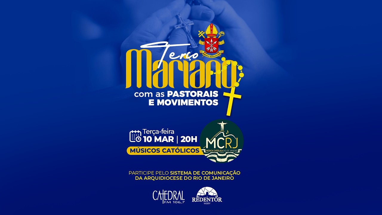 Terço Mariano | Músicos Católicos | ArqRio | 10/03/2026