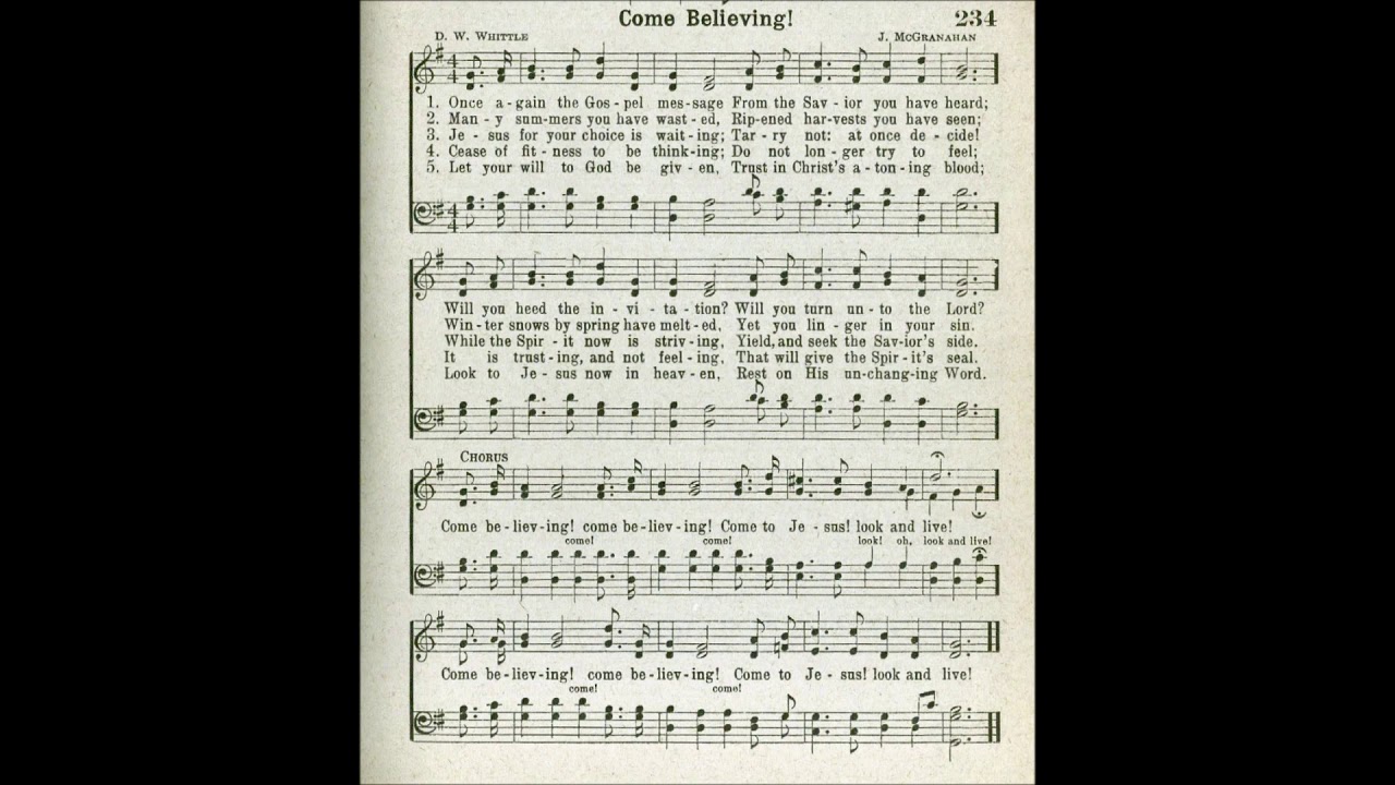 Once Again the Gospel Message (Come Believing)