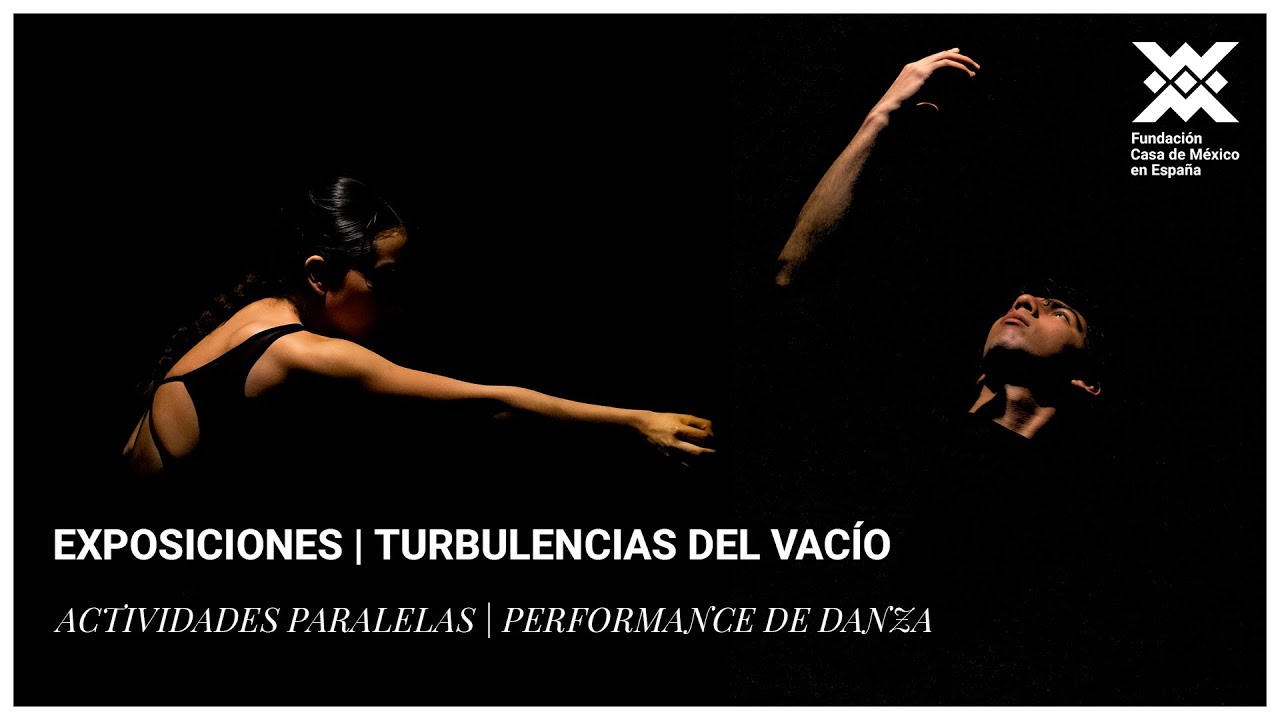 Exposiciones | Turbulencias del vacío. Performance de danza
