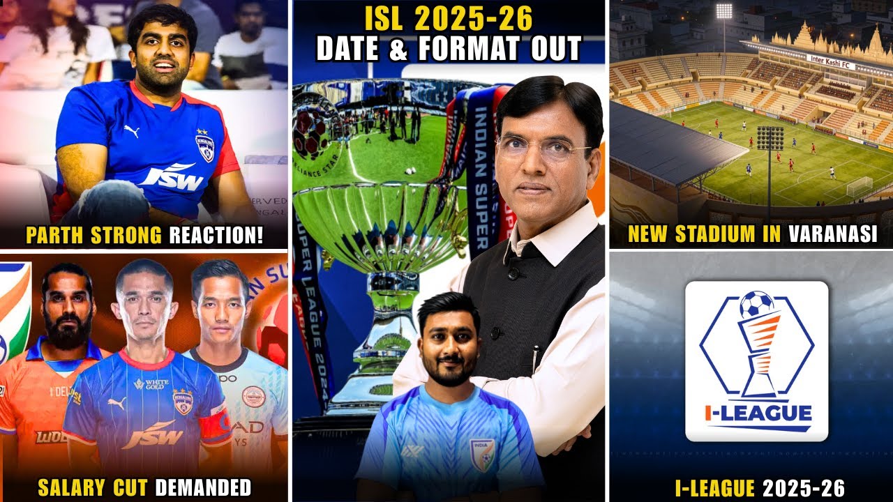 ISL 2025-26 date & format out|ISL owners reaction|Player salary cut|Inter Kashi new stadium|I-League