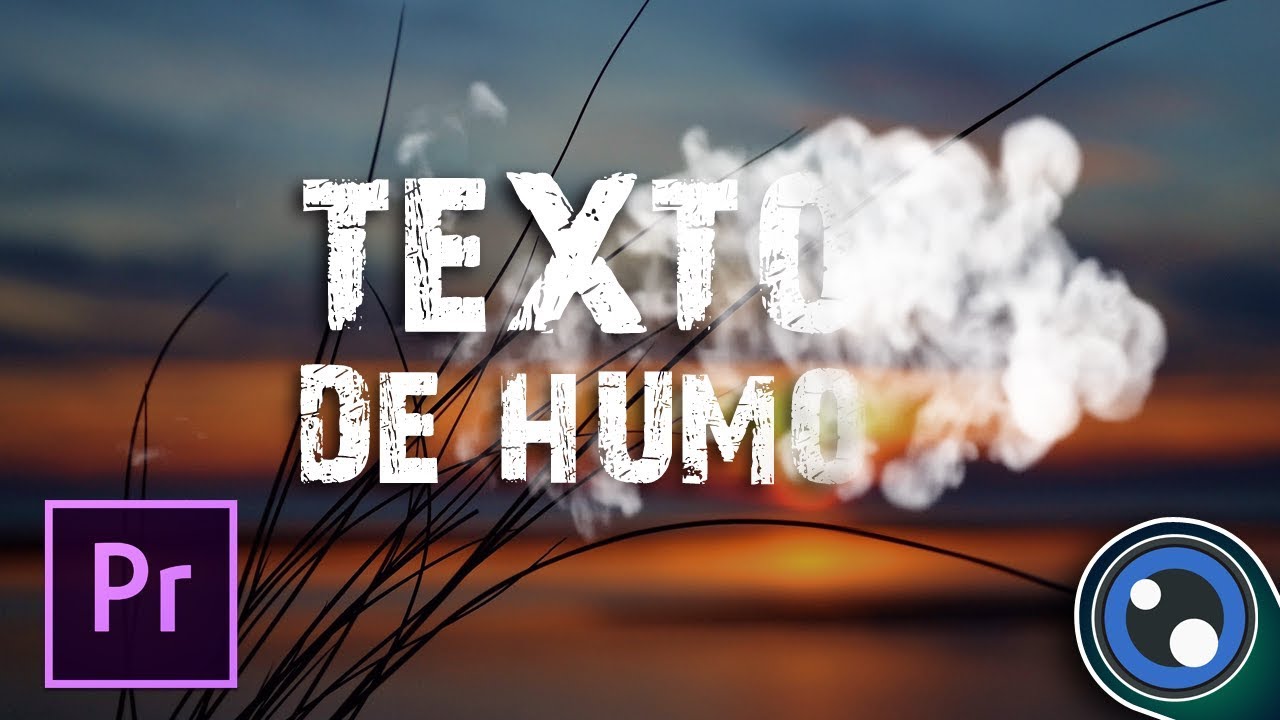 Texto de Humo en Premiere Pro / Tutorial
